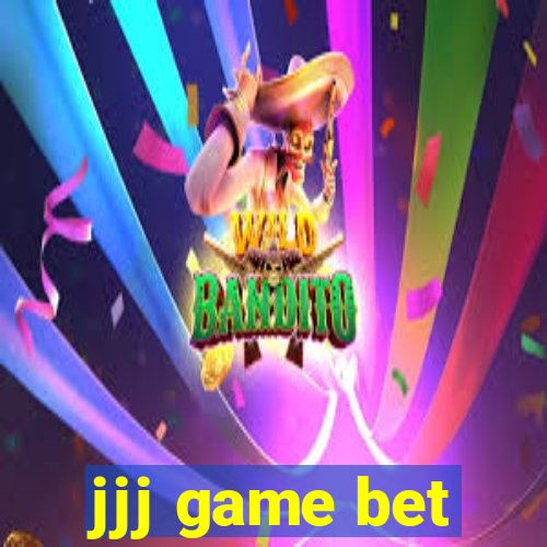 jjj game bet